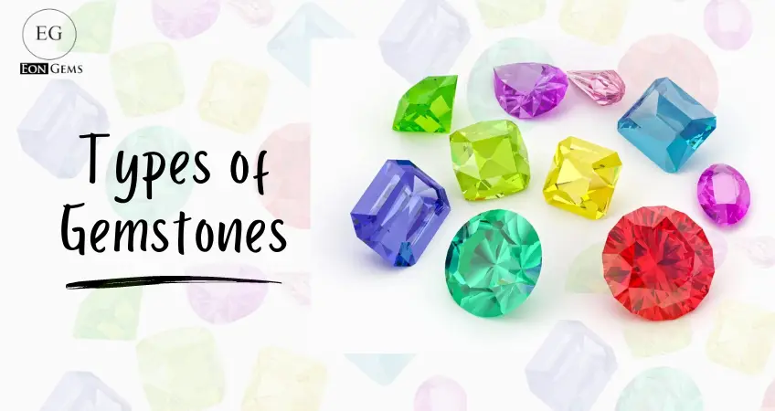 Types of Gemstones