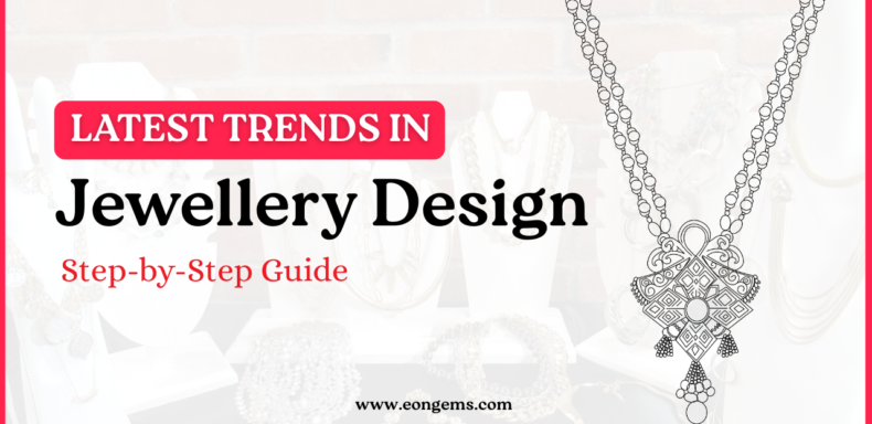 Trends in Jewellery Design