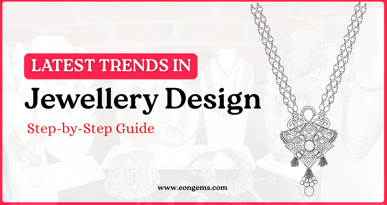 Trends in Jewellery Design