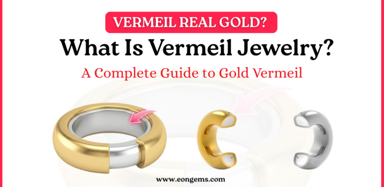What Is Vermeil Jewelry?