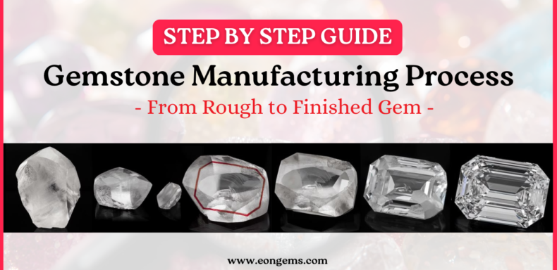 Gemstone Manufacturing Process