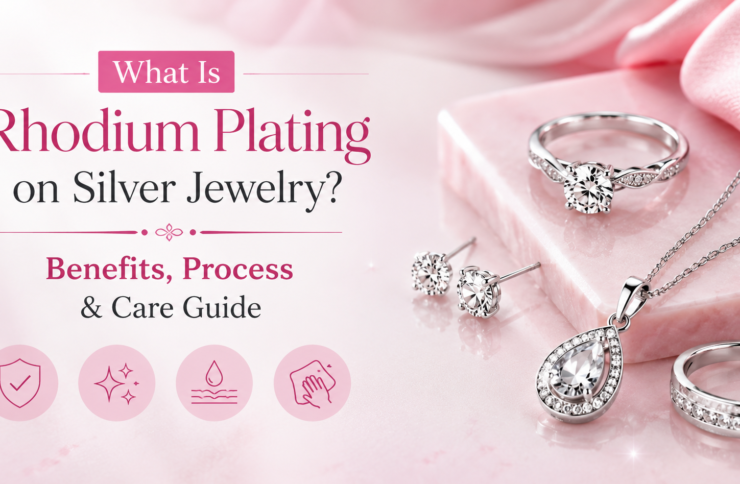 What Is Rhodium Plating on Silver Jewelry? Benefits, Process & Care Guide